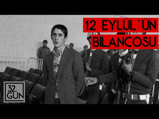 12 Eylül'ün Bilançosu | 1980 | 32. Gün Arşivi