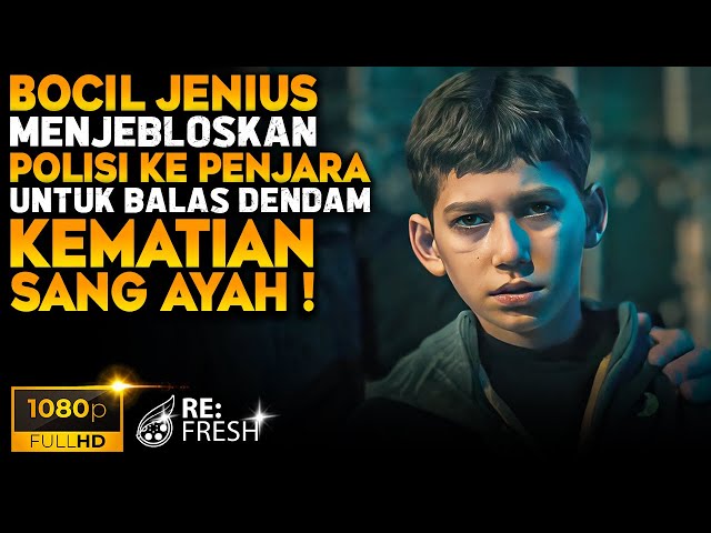 Balas Dendam Anak Jenius Menjebloskan Polisi Ke Penjara Akibat Ayahnya Dijebak! - Alur Cerita Film