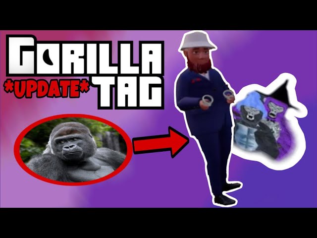 GORILLA TAG'S NEW UPDATE IS BROKEN