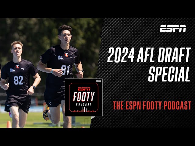 AFL Draft 2024: Club-by-club draft guide, who your club should pick | The ESPN Footy Podcast