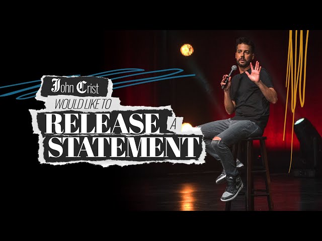 John Crist: Would Like to Release a Statement - FULL SPECIAL [2023]