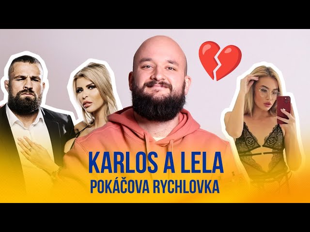 Karlos a Lela | POKÁČOVA RYCHLOVKA