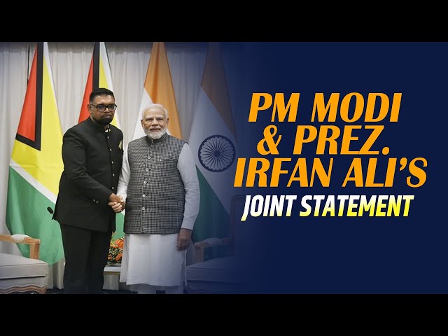 PM Modi’s Guyana visit |Exchange of MoUs & Press Statements | PM Modi | President Mohamed Irfaan Ali