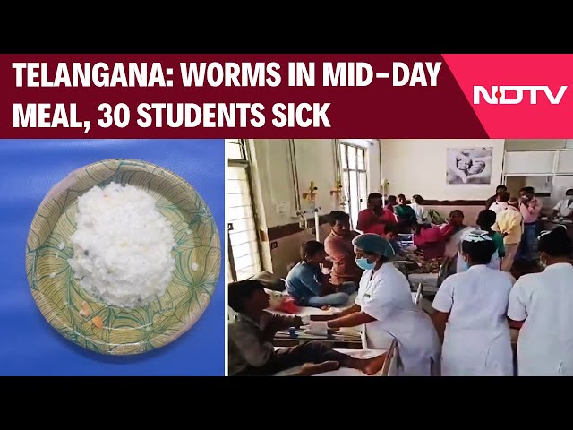 Telangana News | 30 Telangana Students Fell Ill, Then Allegedly Given Food With Worms At Hospital