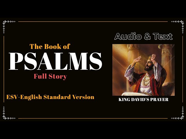 The Book of Psalms (ESV) | Full Audio Bible with Text by Max McLean