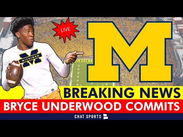 BRYCE UNDERWOOD COMMITS TO MICHIGAN FOOTBALL!