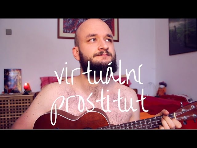 POKÁČ - VIRTUÁLNÍ PROSTITUT (ukulele minisong)