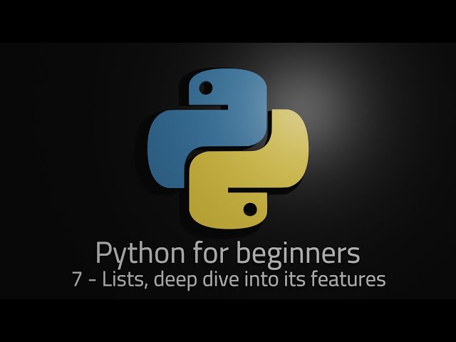 Python 3 - Episode 7 - Lists