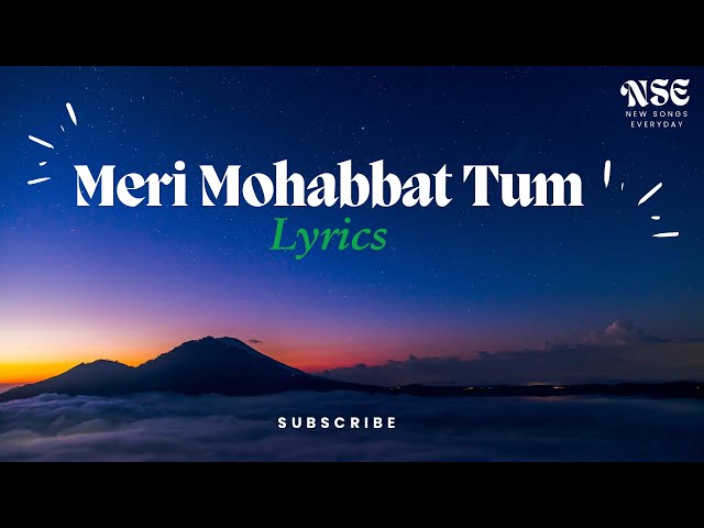 Meri Mohabbat Tum 2 | Lyrics | AI song | AI | chatgpt | New Songs Everyday | Hindi | Song @NSE365