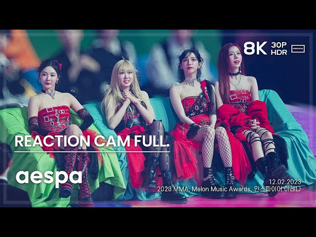 231202 에스파 리액션 aespa MMA REACTION Full Ver. 직캠 FANCAM @MMA2023 8K30P HDR