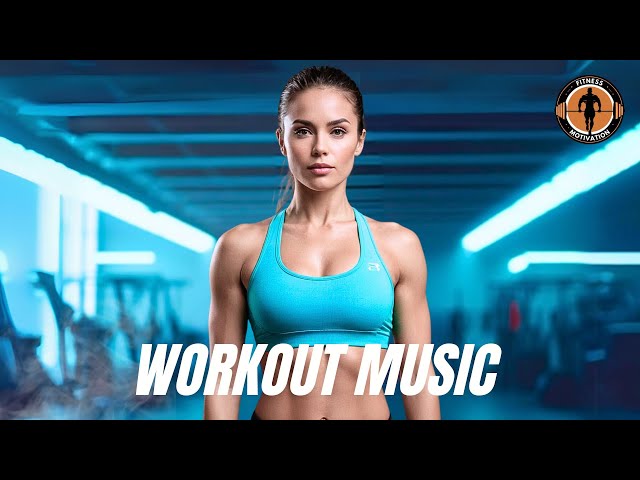 Workout Music 2024 💪 Fitness & Gym Workout Best Songs Playlist EDM House Music 2024