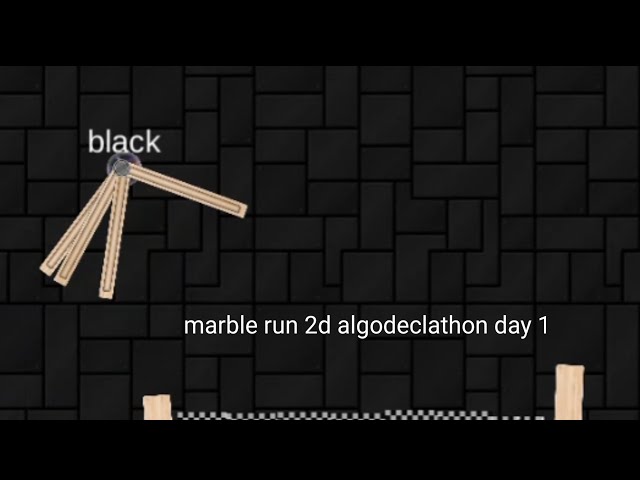 marble run 2d algodeclathon day 1