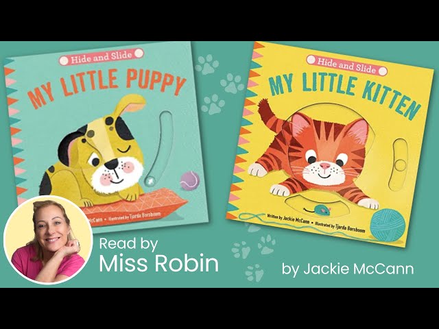 📚My Little Puppy and My Little Kitten by Jackie McCann | Children’s Read Aloud Story Books for Kids