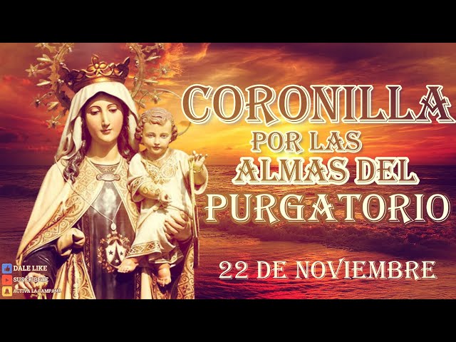 Coronilla por las almas 22 de noviembre