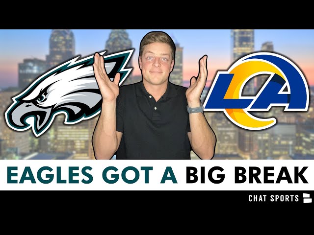 The Philadelphia Eagles Just Caught A HUGE BREAK Before Playing Los Angeles Rams