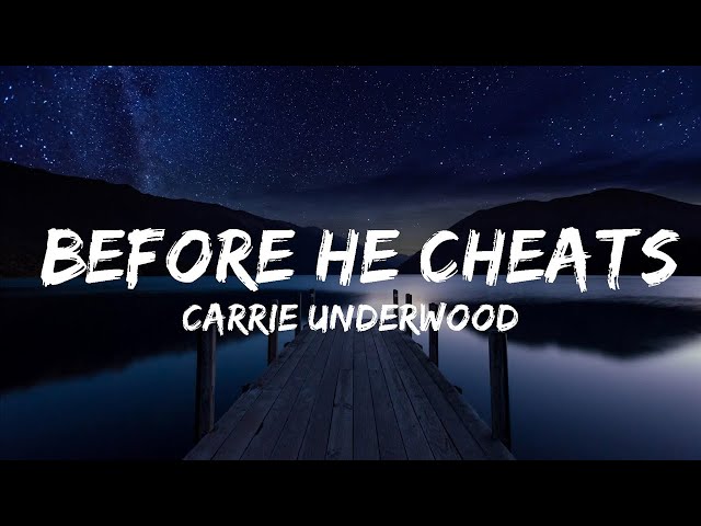 Carrie Underwood - Before He Cheats (Lyrics) | Top Best Song