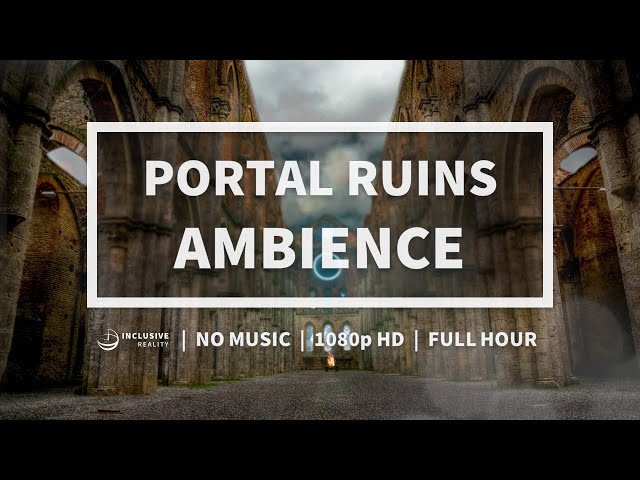 Portal Ruins Ambience for Studying, Coding, Chilling, ASMR, and Staying in the Flow