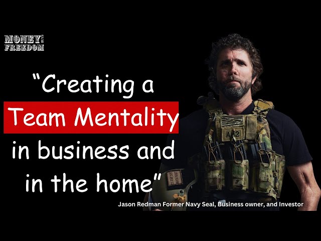 Jason Redman Navy Seal " How to create a SEAL TEAM mentality in your business" MBF #54