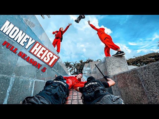 MONEY HEIST vs POLICE in REAL LIFE ll PARKOUR POV MOVIE FULL SEASON 5 (Epic Parkour Pov Chase)