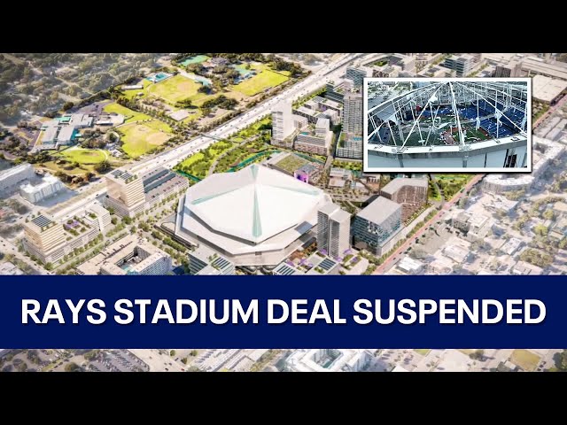 Tampa Bay Rays and Pinellas County's deal for new stadium on pause