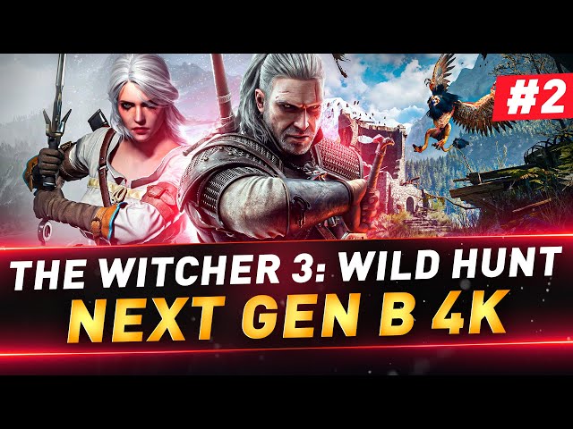 The Witcher 3: Wild Hunt ● Next Gen в 4K ● Полное прохождение ● №2