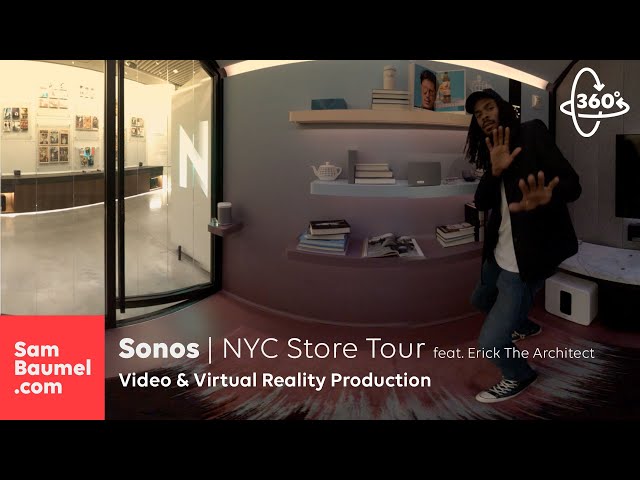 Sonos Store NYC Virtual Tour | Branded Content Video Production | Virtual Reality Video