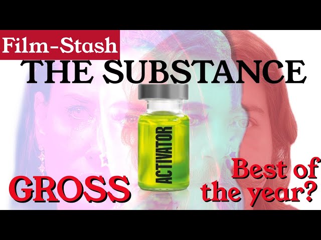 What the Hell…The Substance (2024) || Movie Review