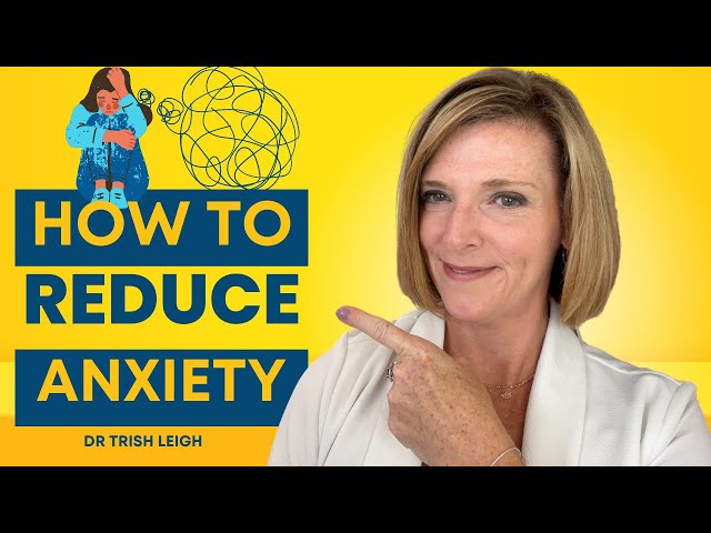 Anxiety in the Brain: How to Help It w/ Dr. Trish Leigh