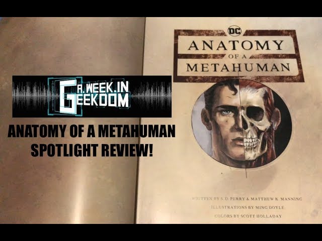 DC COMICS ANATOMY OF A METAHUMAN SPOTLIGHT!