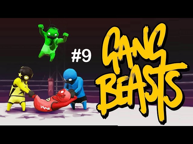 GANG BEAST #9 (CON LA NUOVA POSTAZIONE)