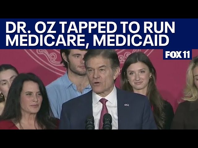 Dr. Oz tapped by Trump to run Medicare, Medicaid