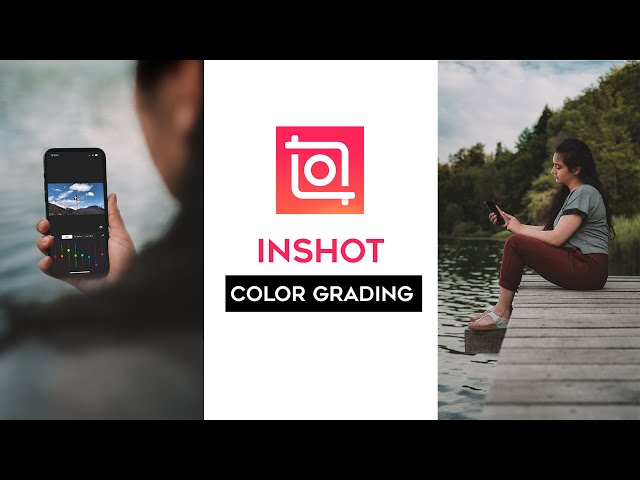 How to Color Grade iPhone Footage using InShot