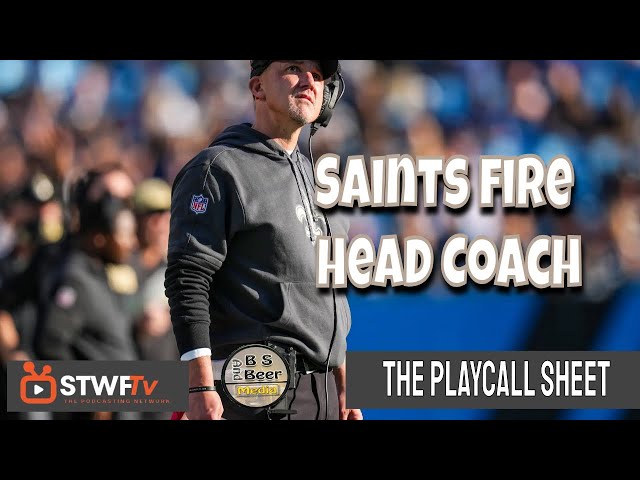 The Playcall Sheet | #NFL Week 9 Recap | #Saints Fire Head Coach