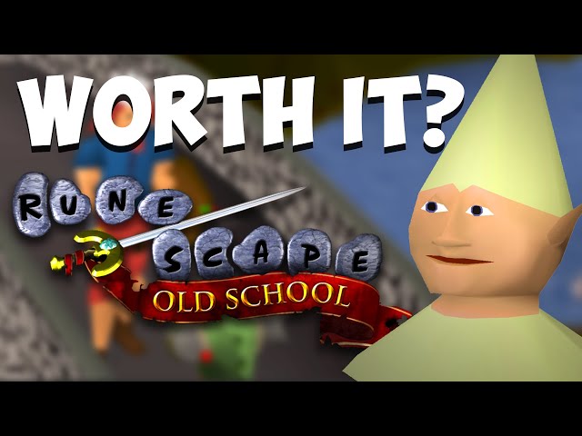 Is Old School Runescape Worth Your Time in 2022!?