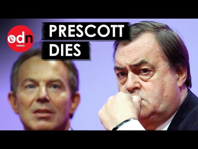 Former UK Deputy Prime Minister John Prescott Dies