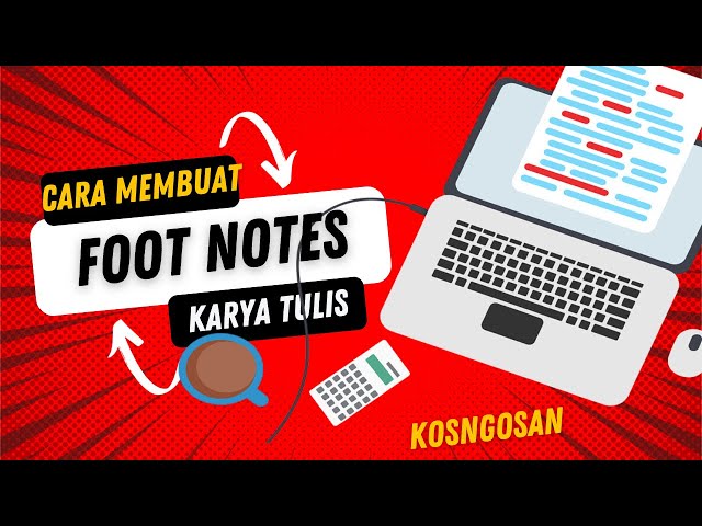 Cara Membuat Foot Note pada Skripsi dan Jurnal