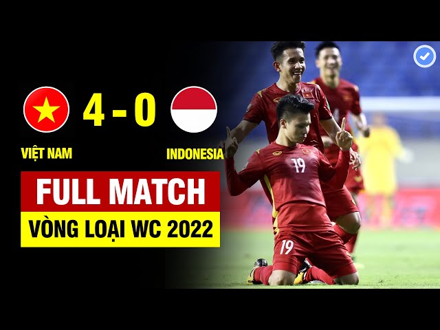 FULL | VIỆT NAM vs INDONESIA | VÒNG LOẠI WORLD CUP 2022 | 07/06/2021 BẢN ĐẸP