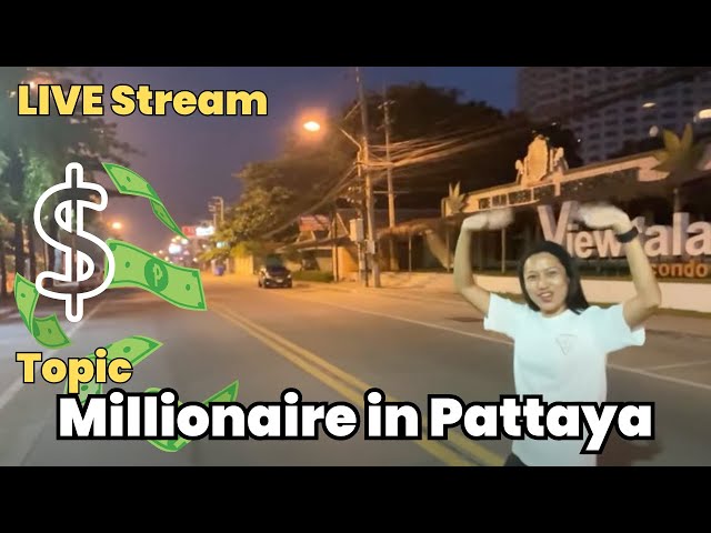 Living the High Life: Two Weeks as a Millionaire in Pattaya, Thailand