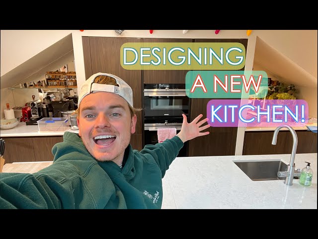 DESIGNING A NEW KITCHEN & CATCH UP! #MissedYouAll