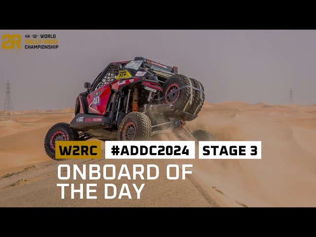 Onboard of the day - Abu Dhabi Desert Challenge - Stage 3 - #W2RC