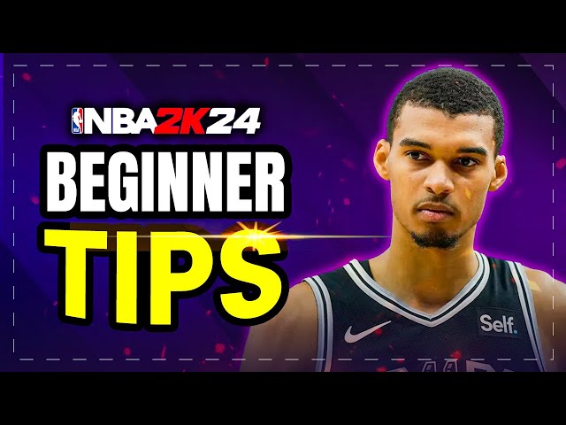 NBA 2K24 21 Beginner Tips To Get Wins ASAP!