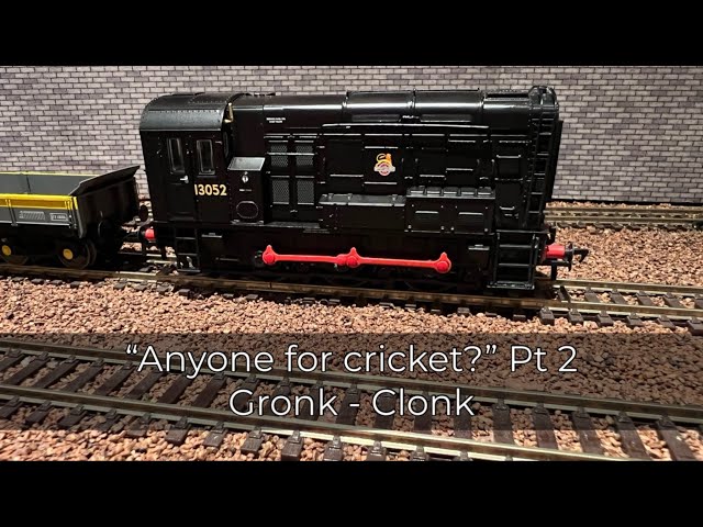 Anyone for Cricket? Pt 2 “Gronk Clonk”