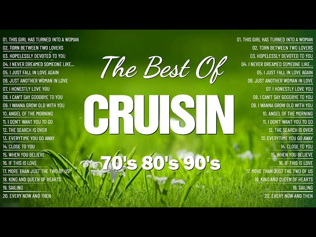 The Best of Cruisin Evergreen Love Songs Compilation 💚 Beautiful Love Songs Of the 70s, 80s, & 90s