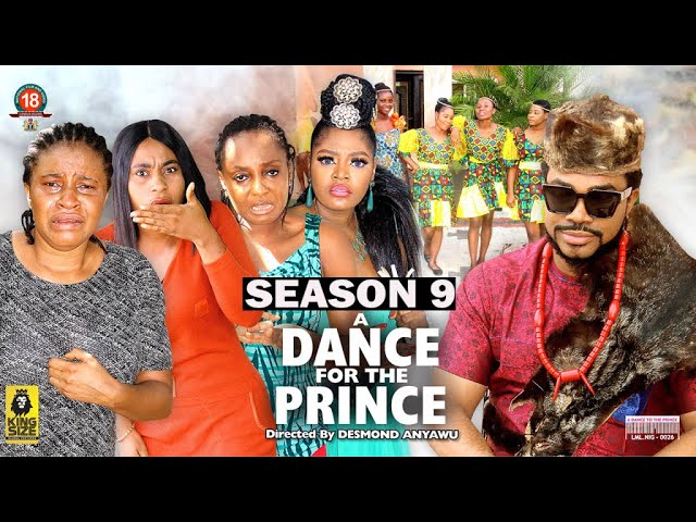 A DANCE FOR THE PRINCE  (SEASON 9) {TRENDING NEW MOVIE} - 2022 LATEST NIGERIAN NOLLYWOOD MOVIES