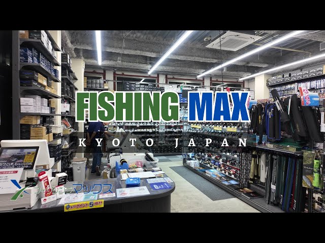 Fishing Max, Kyoto Sanjo Teramachi