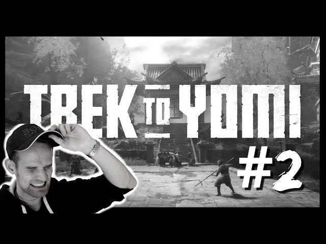 I AM THE WORST SAMURAI EVER!!! | Trek To Yomi [PART 2]