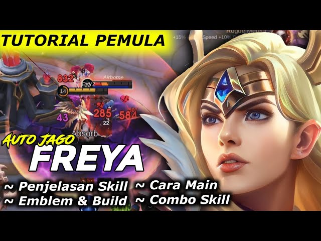 TUTORIAL HERO FREYA PEMULA | Penjelasan Skill | Cara Main Combo Skill | Emblem & Build 2024