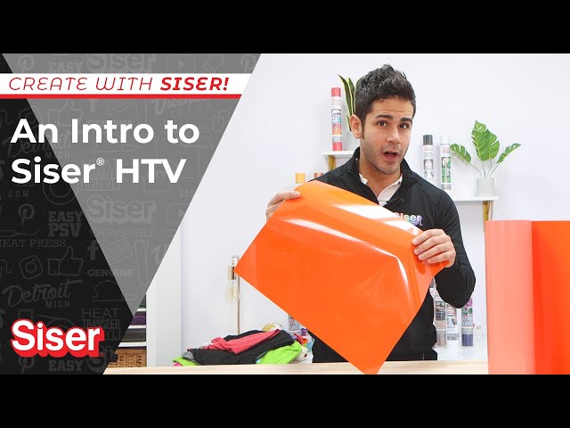 An Intro to Siser® HTV