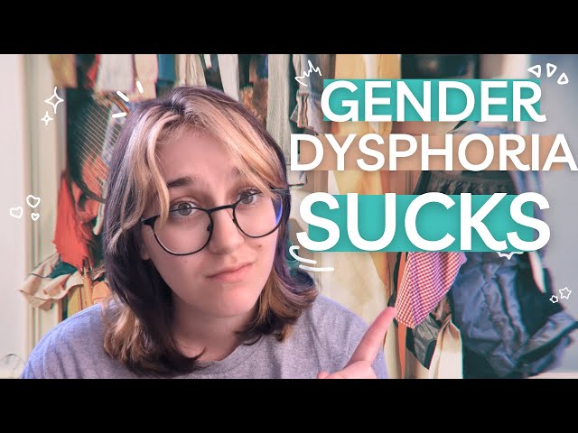 5 Signs You Might Have Nonbinary Dysphoria