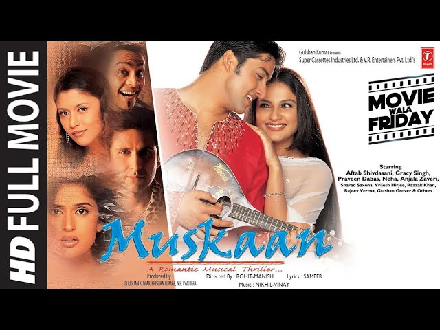 Muskaan (Full Movie) Aftab Shivdasani, Gracy Singh Bhushan K